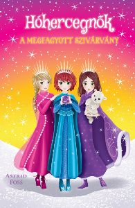 Hóhercegnők 3.