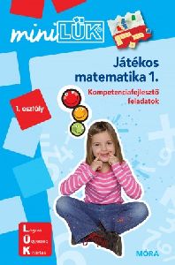 Játékos matematika 1. - LDI218 - Kompetenciafejlesztő feladatok - MiniLÜK