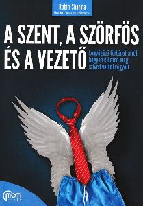 A szent, a szörfös és a vezető