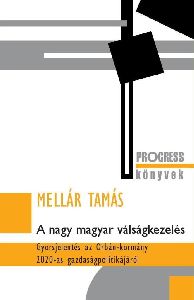 A nagy magyar válságkezelés