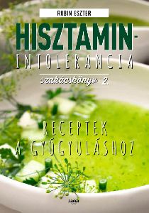 Hisztaminintolerancia szakácskönyv 2.