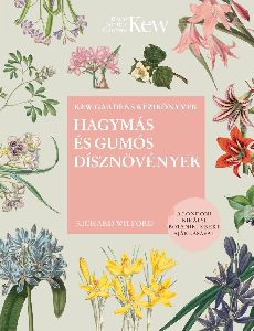 Hagymás és gumós dísznövények