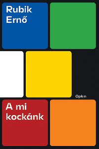 A mi kockánk