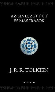 Az Elveszett Út és más írások