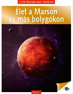 Élet a Marson és más bolygókon