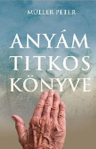 Anyám titkos könyve