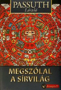 Megszólal a sírvilág