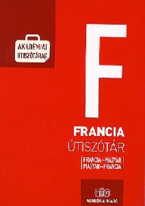 Magyar-Francia - Francia-Magyar útiszótár