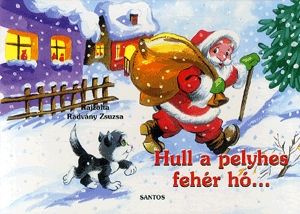 Hull a pelyhes fehér hó...