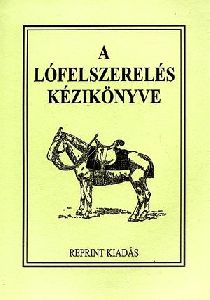 A lófelszerelés kézikönyve