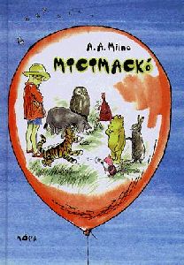 Micimackó: Micimackó kuckója