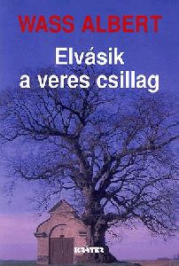 Elvásik a veres csillag