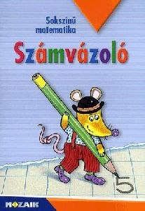 Sokszínű matematika - Számvázoló 1. osztály - Munkafüzet