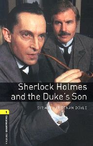 Sherlock Holmes and the Duke's Son