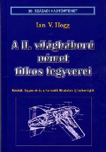 A II. világháború német titkos fegyverei