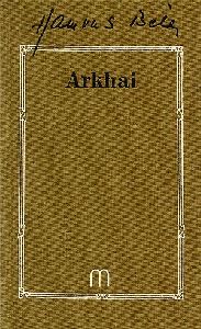 Arkhai és más esszék  (1934-1948)