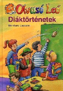 Olvasó Leó: Diáktörténetek