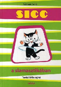 Sicc a slamasztikában