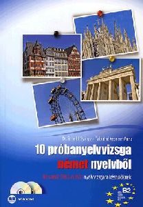 10 próbanyelvvizsga német nyelvből (CD melléklettel)