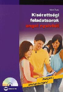 Kisérettségi feladatsorok angol nyelvből (CD melléklettel)