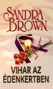 Vihar az Édenkertben