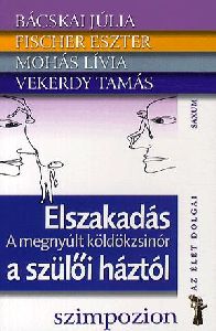 Elszakadás a szülői háztól