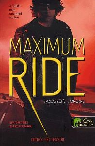 Maximum Ride 2. - Iskolaszünet - örökre!