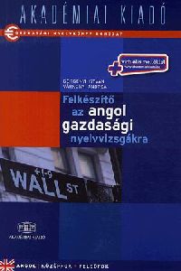 Felkészítő az angol gazdasági nyelvvizsgákra