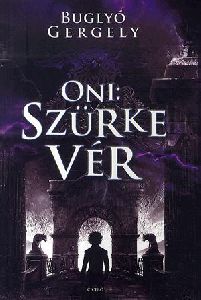 Oni: Szürke vér