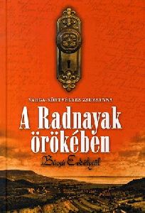 A Radnayak örökében