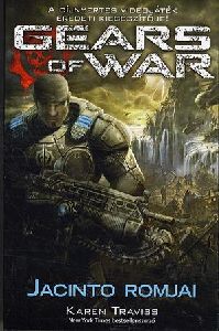 Gears of War: Jacinto romjai