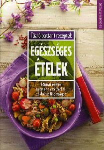 Egészséges ételek