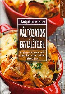 Változatos egytálételek