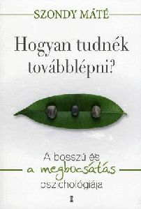 Hogyan tudnék továbblépni?