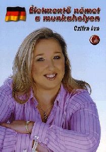 Életmentő német a munkahelyen