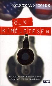 Ölni kíméletesen