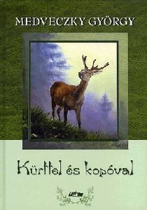 Kürttel és kopóval