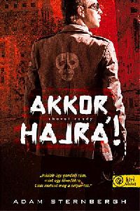 Shovel Ready - Akkor hajrá!