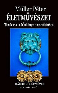 Életművészet - Három jósérmével