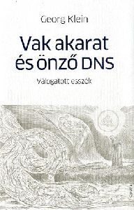 Vak akarat és önző DNS