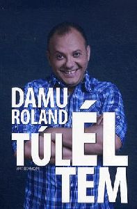 Damu Roland - Túléltem