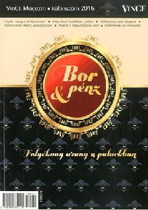 VinCE Magazin különszám 2016 - Bor & Pénz