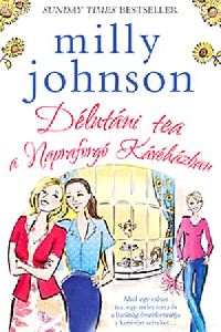 Délutáni tea a Napraforgó Kávéházban