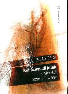 Két színpadi játék