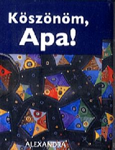 Köszönöm, Apa!