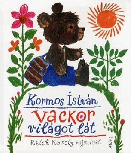 Vackor világot lát