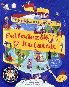 Kukkants bele! - Felfedezők és kutatók