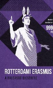 A balgaság dicsérete