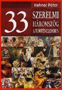 33 szerelmi háromszög a történelemben