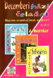 Decemberi házi feladat 3. osztály - Három munkafüzet egyben!
